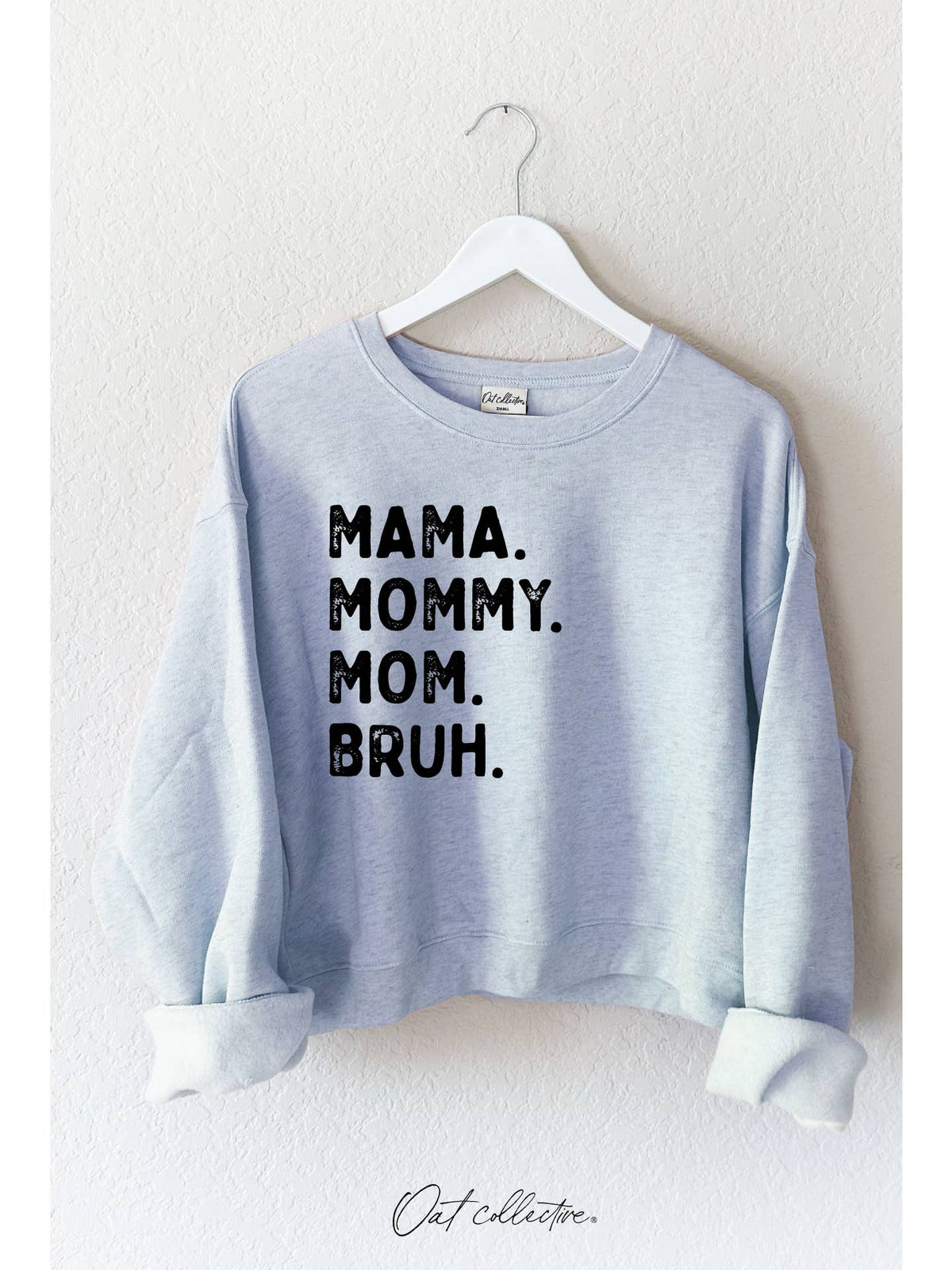 Mother’s Day Sweatshirt