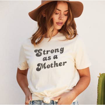 Strong as a Mother T-Shirt