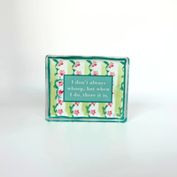 Whoop, There It Is Acrylic Block